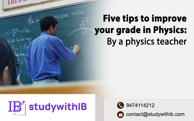 Five tips to improve your grade in Physics