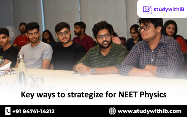 Key ways to strategize for NEET Physics