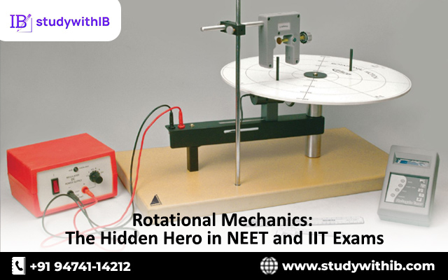 Rotational Mechanics: The Hidden Hero in NEET and IIT Exams